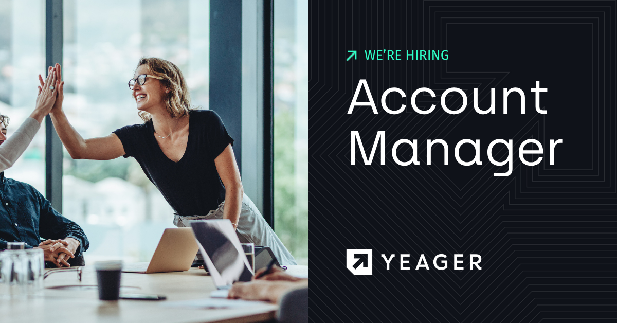 Account Manager | Yeager
